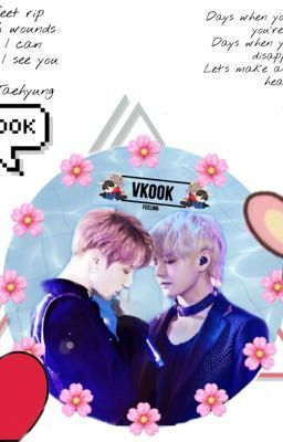 <1>Vkook~•