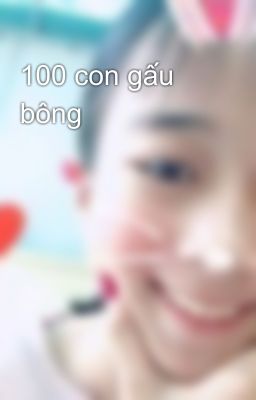 100 con gấu bông