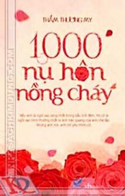 1000 nụ hôn nồng cháy - Thẩm Thương My