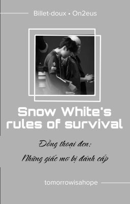 [12:00 | On2eus - Billet-doux] Snow White's rules of survival