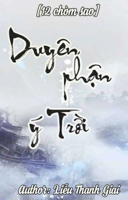 [12 CHÒM SAO] DUYÊN PHẬN Ý TRỜI