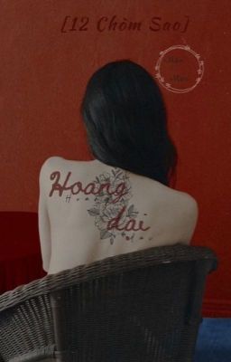 |12 Chòm Sao| Hoang dại