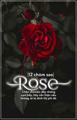 | 12 chòm sao | _ Rose