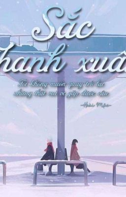 [12 chòm sao] Sắc Thanh Xuân