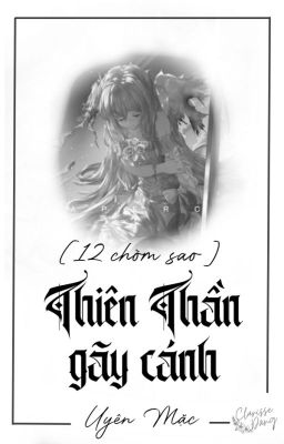 [12 chòm sao] Thiên Thần gãy cánh