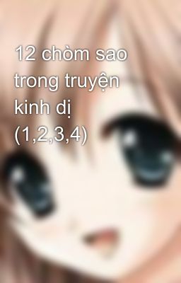 12 chòm sao trong truyện kinh dị (1,2,3,4)