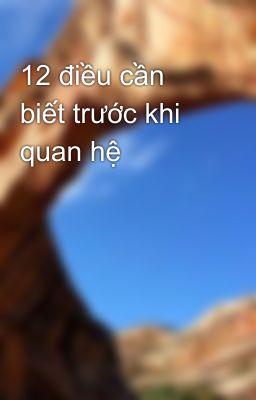 12 điều cần biết trước khi quan hệ