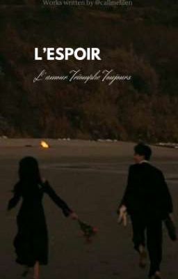 | 12cs | textfic | L'espoir