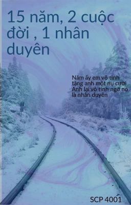 15 năm, 2 cuộc đời, 1 nhân duyên