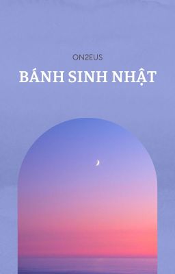 [17:00 - 우제-현준] Bánh sinh nhật