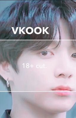 |18+|VKOOK| cut.