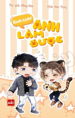 [2021-DỊCH XONG] BÌNH TĨNH, ANH LÀM ĐƯỢC