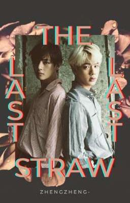 [ABO ♧ TaeJin] ᴛʜᴇ ʟᴀꜱᴛ ꜱᴛʀᴀᴡ