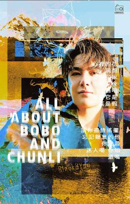 ABOUT BOBO AND CHUNLI