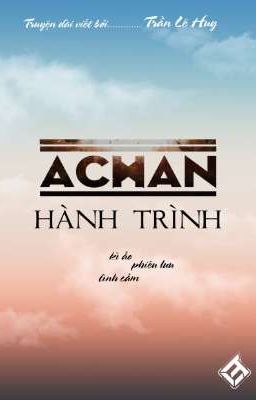 ACHAN HÀNH TRÌNH