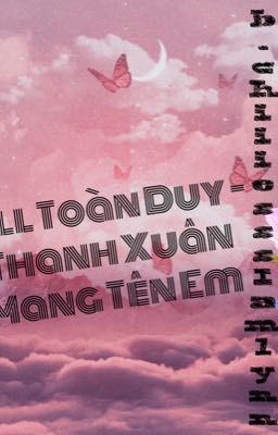 All Toàn Duy Mang Tên E