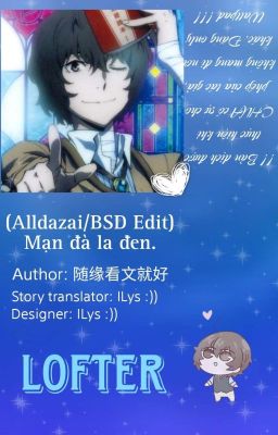 (Alldazai/BSD Edit) Mạn đà la đen