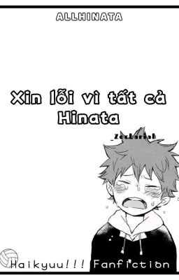 [AllHina] Haikyuu Fanfic: Xin Lỗi Vì Tất Cả Hinata