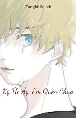 [ Alltake/ TR] Ký ức ấy, em quên chưa