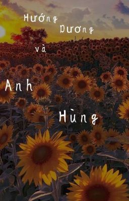 [AllTakemichi]  Hướng Dương Và Anh Hùng