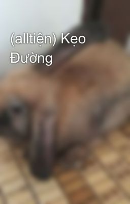 (alltiện) Kẹo Đường