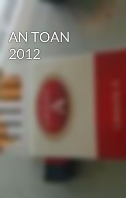 AN TOAN 2012