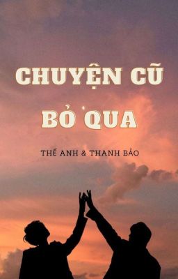 Andree x Bray | Chuyện Cũ Bỏ Qua