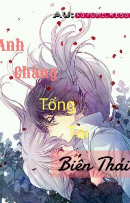 Anh Chàng Tổng Tài Biến Thái _ Kayumi Misaki