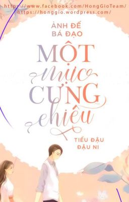 Ảnh đế bá đạo một mực cưng chiều