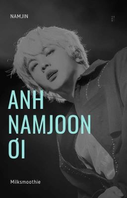 anh namjoon ơi