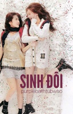 [ANNYEONGZ] SINH ĐÔI