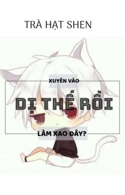  [Arima X Kaneki] [Tống] Xuyên Vào Dị Thế Rồi Làm Xao Đây