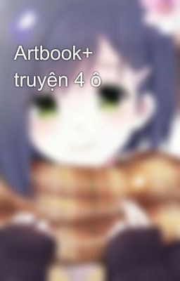 Artbook+ truyện 4 ô