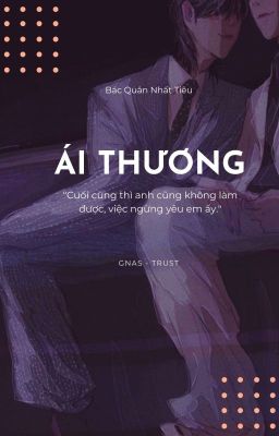 [ BÁC CHIẾN ] ÁI THƯƠNG