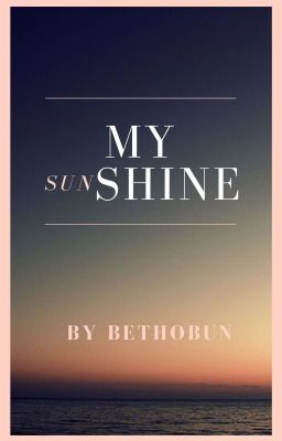 [Bách Hợp] My sunShine 