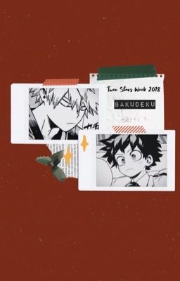 「BakuDeku」Twin Stars Week 2018 | BakuDeku Week 2018