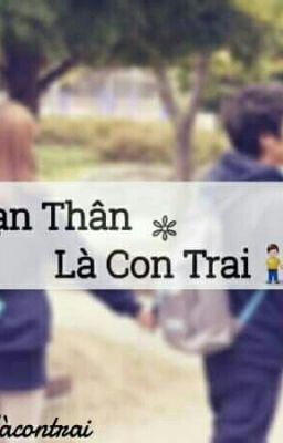 [ ♡♡♡☆♡♡♡ ] Bạn Thân Là Con Trai!!!