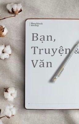 Bạn, Truyện & Văn