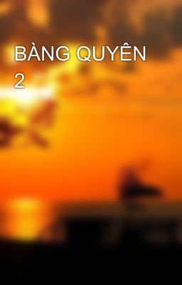 BÀNG QUYÊN 2