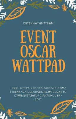 BẢO TRÌ_[EVENT] Giải OSCAR Wattpad