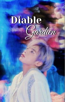 [ Beomhyun✓] Diable Gardien