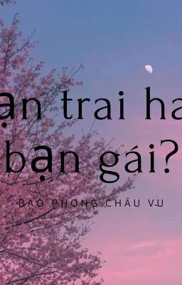 [BFZY]BẠN TRAI HAY BẠN GÁI?