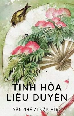 [BH]_Tinh hỏa liệu duyên - Văn Nhã Ai Cập Miêu