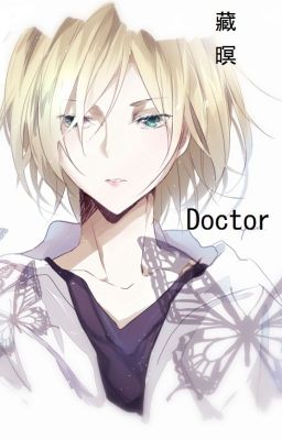 [BHTT][Edit] Doctor - Tàng Minh