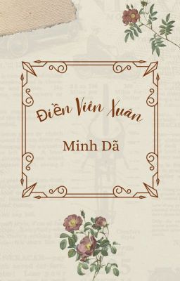 [BHTT][EDIT][HOÀN] ĐIỀN VIÊN XUÂN - MINH DÃ