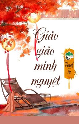 [BHTT] [QT] Giảo Giảo Minh Nguyệt - Doanh Tụ