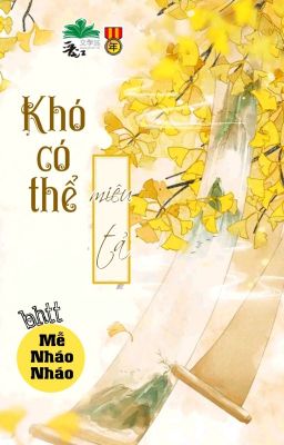 [BHTT] [QT] Khó Có Thể Miêu Tả - Mễ Nháo Nháo