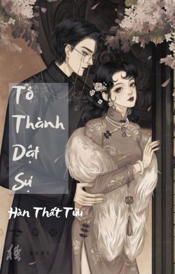 [BHTT] - QT- Tô Thành Dật Sự - Hàn Thất Tửu