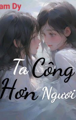 [BHTT] Ta Công Hơn Ngươi! 