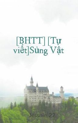 [BHTT] [Tự viết]Sủng Vật